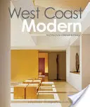 Moderne Westküste - West Coast Modern