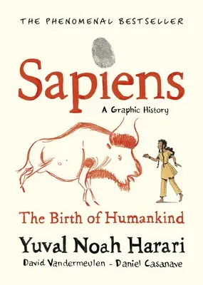 Sapiens - Eine grafische Geschichte, Band 1 - Sapiens A Graphic History, Volume 1