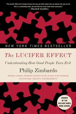 Der Luzifer-Effekt: Wie gute Menschen zum Bösen werden - The Lucifer Effect: Understanding How Good People Turn Evil