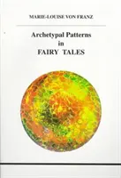 Archetypische Patterns in Märchen - Archetypal Patterns in Fairy Tales