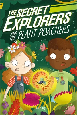 Die geheimen Entdecker und die Pflanzenwilderer - The Secret Explorers and the Plant Poachers