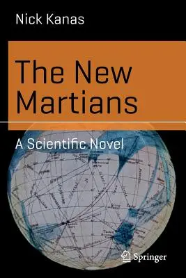 Die neuen Marsmenschen: Ein Wissenschaftsroman - The New Martians: A Scientific Novel