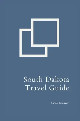 South Dakota Reiseführer - South Dakota Travel Guide