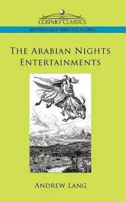 Die Unterhaltungen aus Tausendundeiner Nacht - The Arabian Nights Entertainments