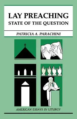 Laienpredigt: Stand der Frage - Lay Preaching: State of the Question