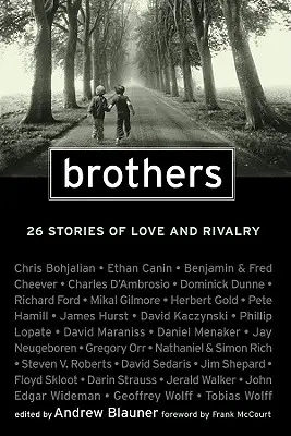 Brüder: 26 Geschichten von Liebe und Rivalität - Brothers: 26 Stories of Love and Rivalry