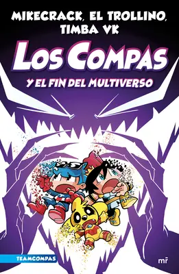 Compas 10. Los Compas Y El Fin del Multiverso / Compas 10. der Compas und das Ende des Multiversums - Compas 10. Los Compas Y El Fin del Multiverso / Compas 10. the Compas and the End of the Multiverse