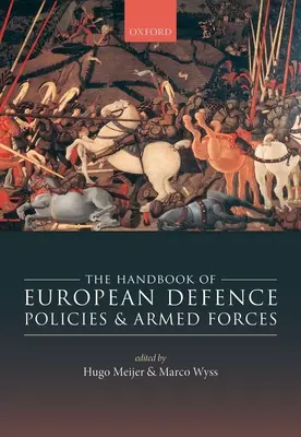 Handbuch der europäischen Verteidigungspolitik und Streitkräfte - Handbook of European Defence Policies and Armed Forces