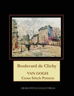 Boulevard de Clichy: Van Gogh Kreuzstichmuster - Boulevard de Clichy: Van Gogh Cross Stitch Pattern