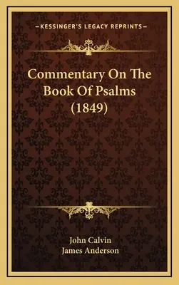 Kommentar zum Buch der Psalmen - Commentary On The Book Of Psalms