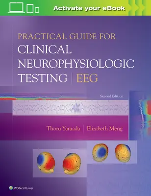 Praktischer Leitfaden für klinische neurophysiologische Tests: EEG - Practical Guide for Clinical Neurophysiologic Testing: Eeg