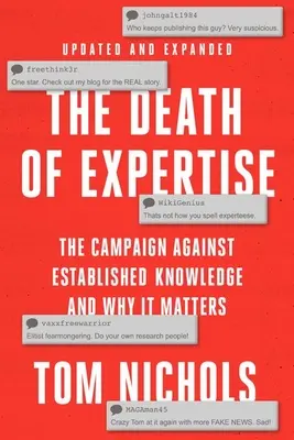 Der Tod des Fachwissens: Der Feldzug gegen etabliertes Wissen und warum er wichtig ist - The Death of Expertise: The Campaign Against Established Knowledge and Why It Matters