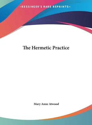 Die hermetische Praxis - The Hermetic Practice