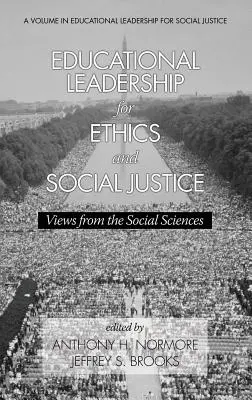 Pädagogische Führung für Ethik und soziale Gerechtigkeit: Ansichten aus den Sozialwissenschaften - Educational Leadership for Ethics and Social Justice: Views from the Social Sciences