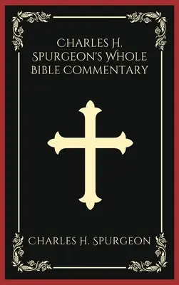 Charles H. Spurgeon's Ganzer Bibelkommentar - Charles H. Spurgeon's Whole Bible Commentary