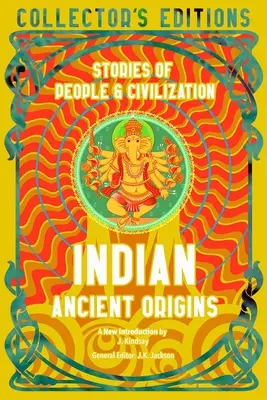 Indian Ancient Origins: Geschichten von Menschen und Zivilisationen - Indian Ancient Origins: Stories of People & Civilization
