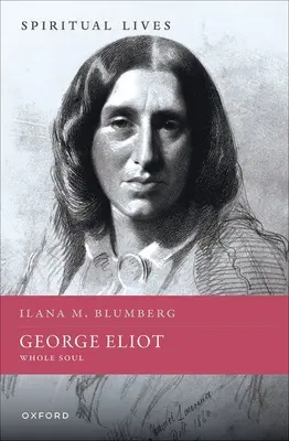 George Eliot: Die ganze Seele - George Eliot: Whole Soul