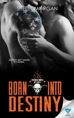 Ins Schicksal geboren: Eine Novelle der Forsaken Sinners MC-Serie - Born Into Destiny: A Forsaken Sinners MC Series Novella