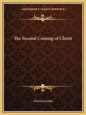 Die Wiederkunft Christi - The Second Coming of Christ