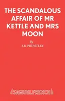 Die skandalöse Affäre von MR Kettle und Frau Moon - Scandalous Affair of MR Kettle and Mrs Moon