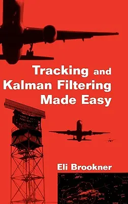 Verfolgung und Kalman-Filterung leicht gemacht - Tracking and Kalman Filtering Made Easy