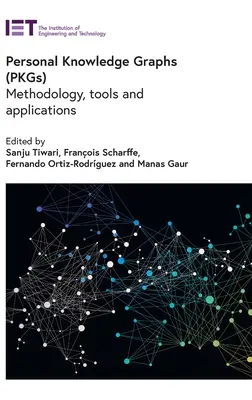 Persönliche Wissensgraphen (Pkgs): Methodologie, Werkzeuge und Anwendungen - Personal Knowledge Graphs (Pkgs): Methodology, Tools and Applications