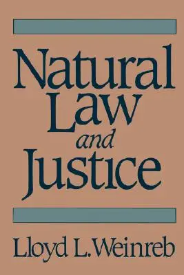 Naturrecht und Gerechtigkeit - Natural Law and Justice