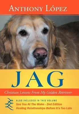 Jag: Christliche Lektionen von meinem Golden Retriever - Jag: Christian Lessons from My Golden Retriever