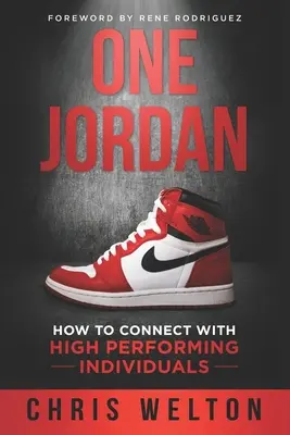 One Jordan: Wie man mit leistungsstarken Individuen in Kontakt kommt - One Jordan: How to Connect With High Performing Individuals