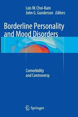 Borderline-Persönlichkeitsstörung und Stimmungsstörung: Komorbidität und Kontroverse - Borderline Personality and Mood Disorders: Comorbidity and Controversy