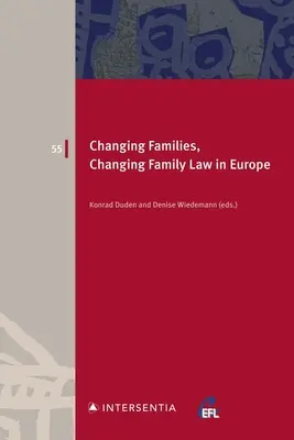 Familien im Wandel, Familienrecht im Wandel in Europa - Changing Families, Changing Family Law in Europe