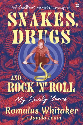 Schlangen, Drogen und Rock 'N' Roll - Snakes, Drugs and Rock 'N' Roll