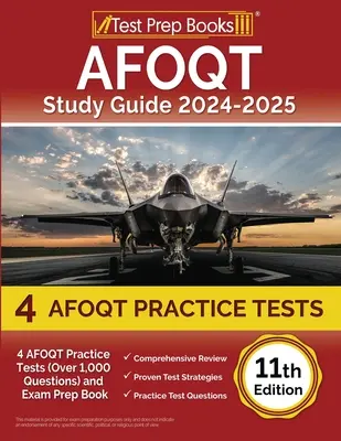 AFOQT Studienführer 2024-2025: 4 AFOQT-Praxistests (über 1.000 Fragen) und Prüfungsvorbereitungsbuch [11. Auflage] - AFOQT Study Guide 2024-2025: 4 AFOQT Practice Tests (Over 1,000 Questions) and Exam Prep Book [11th Edition]