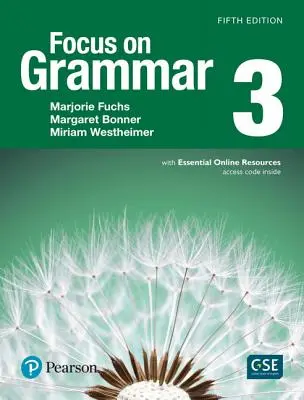 Fokus auf Grammatik 3 mit wichtigen Online-Ressourcen - Focus on Grammar 3 with Essential Online Resources