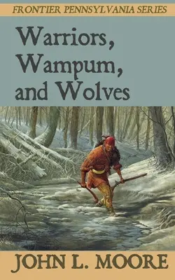 Krieger, Wampum und Wölfe - Warriors, Wampum, and Wolves