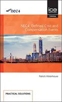 NEC4 DEFINIERTE KOSTEN & KOMPENSATIONSVERANSTALTUNGEN - NEC4 DEFINED COST & COMPENSATION EVENTS