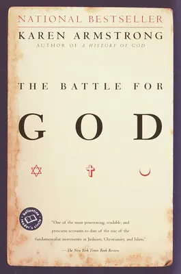 Der Kampf um Gott: Eine Geschichte des Fundamentalismus - The Battle for God: A History of Fundamentalism