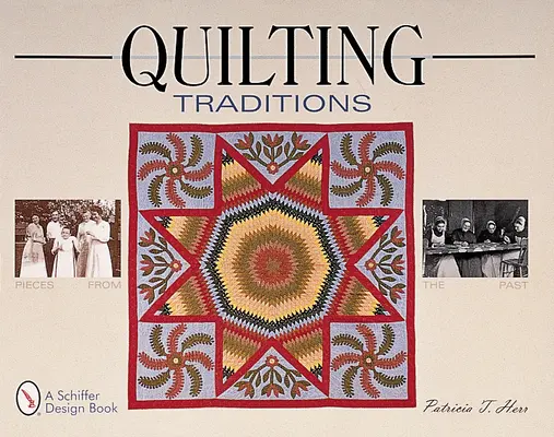 Quilting-Traditionen - Quilting Traditions