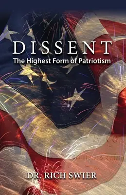 Dissens, die höchste Form des Patriotismus - Dissent, The Highest Form of Patriotism