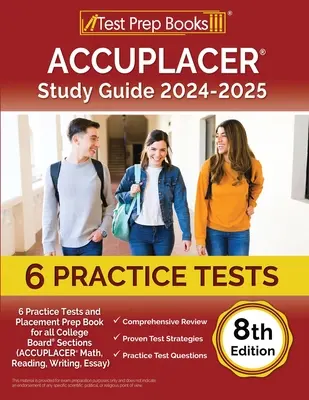 ACCUPLACER Studienführer 2024-2025: 6 Übungstests und Einstufung Vorbereitungsbuch für alle College Board Sections (ACCUPLACER Math, Reading, Writing, Essay) [ - ACCUPLACER Study Guide 2024-2025: 6 Practice Tests and Placement Prep Book for all College Board Sections (ACCUPLACER Math, Reading, Writing, Essay) [