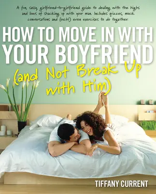 Wie man bei seinem Freund einzieht - How to Move in with Your Boyfriend