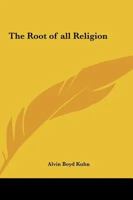 Die Wurzel aller Religion - The Root of all Religion