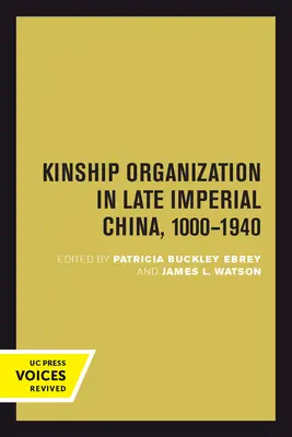 Die Organisation der Verwandtschaft im spätkaiserlichen China, 1000-1940: Band 5 - Kinship Organization in Late Imperial China, 1000-1940: Volume 5