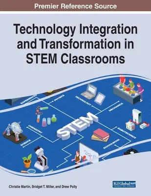 Technologieintegration und -umwandlung in MINT-Klassenräumen - Technology Integration and Transformation in STEM Classrooms