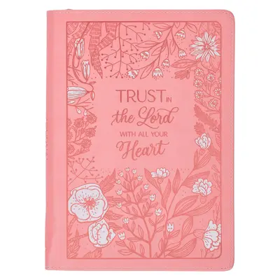 Christian Art Gifts Pink Vegan Leder Zipped Journal, Inspirational Women's Notebook Trust in the Lord Scripture, Flexible Cover, 336 Ruled Pages, Ri - Christian Art Gifts Pink Vegan Leather Zipped Journal, Inspirational Women's Notebook Trust in the Lord Scripture, Flexible Cover, 336 Ruled Pages, Ri