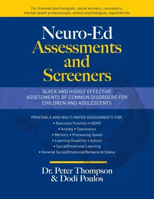 Neuro-Ed Assessments und Screener: Schnelle und hochwirksame Beurteilungen häufiger Störungen bei Kindern und Heranwachsenden - Neuro-Ed Assessments and Screeners: Quick and Highly Effective Assessments of Common Disorders for Children and Adolescents