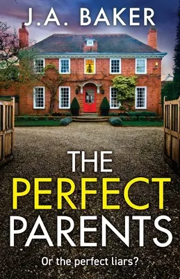 Die perfekten Eltern - The Perfect Parents