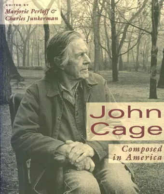 John Cage: Komponiert in Amerika - John Cage: Composed in America