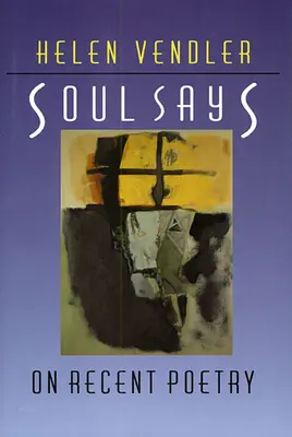 Soul Says: Zur neueren Poesie - Soul Says: On Recent Poetry