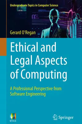 Ethische und rechtliche Aspekte der Datenverarbeitung: Eine professionelle Perspektive aus der Softwareentwicklung - Ethical and Legal Aspects of Computing: A Professional Perspective from Software Engineering